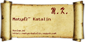 Matyé Katalin névjegykártya
